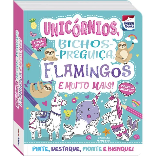 Colorir e montar: Unicórnios, bichos-preguiça, flamingos e Muito Mais!
