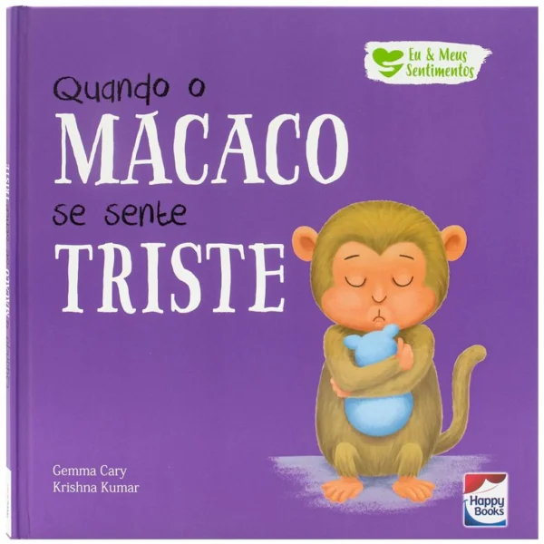 Eu e Meus Sentimentos: Quando o Macaco Se Sente Triste