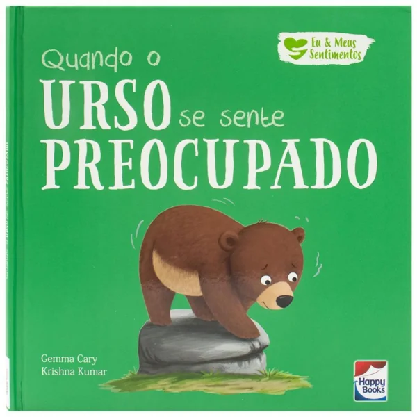 Eu e Meus Sentimentos: Quando o Urso Se Sente Preocupado