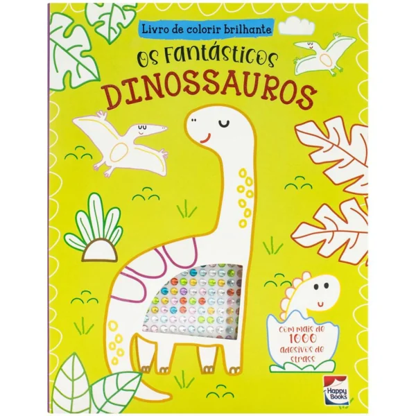 Livro de Colorir Brilhante: Os Fantásticos Dinossauros