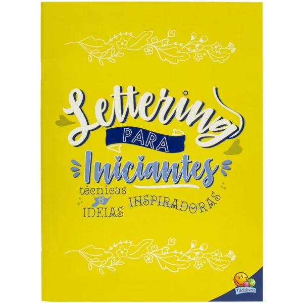 Caligrafia criativa: Lettering para iniciantes