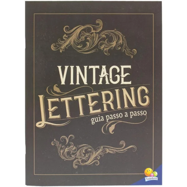 Caligrafia criativa: Vintage Lettering