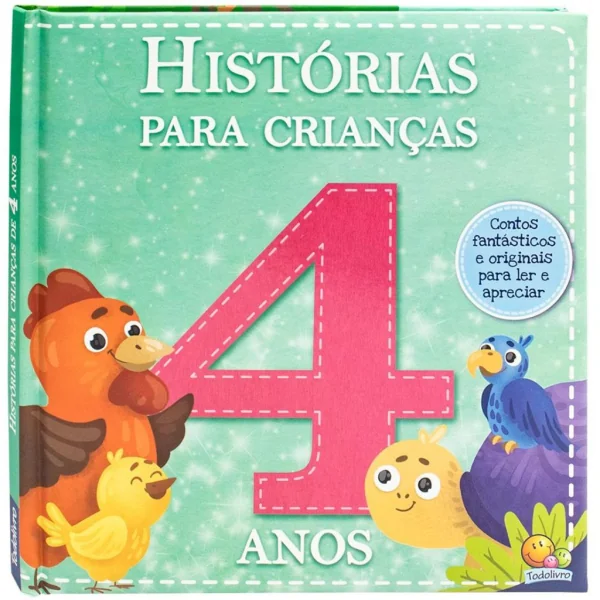 Histórias para Crianças... 4 Anos