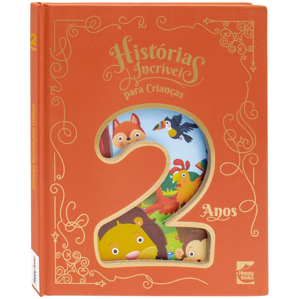 Histórias Incríveis para Crianças: 2 anos