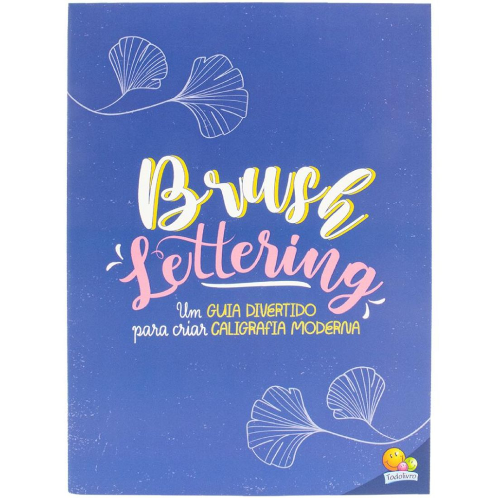 Caligrafia criativa: Brush lettering