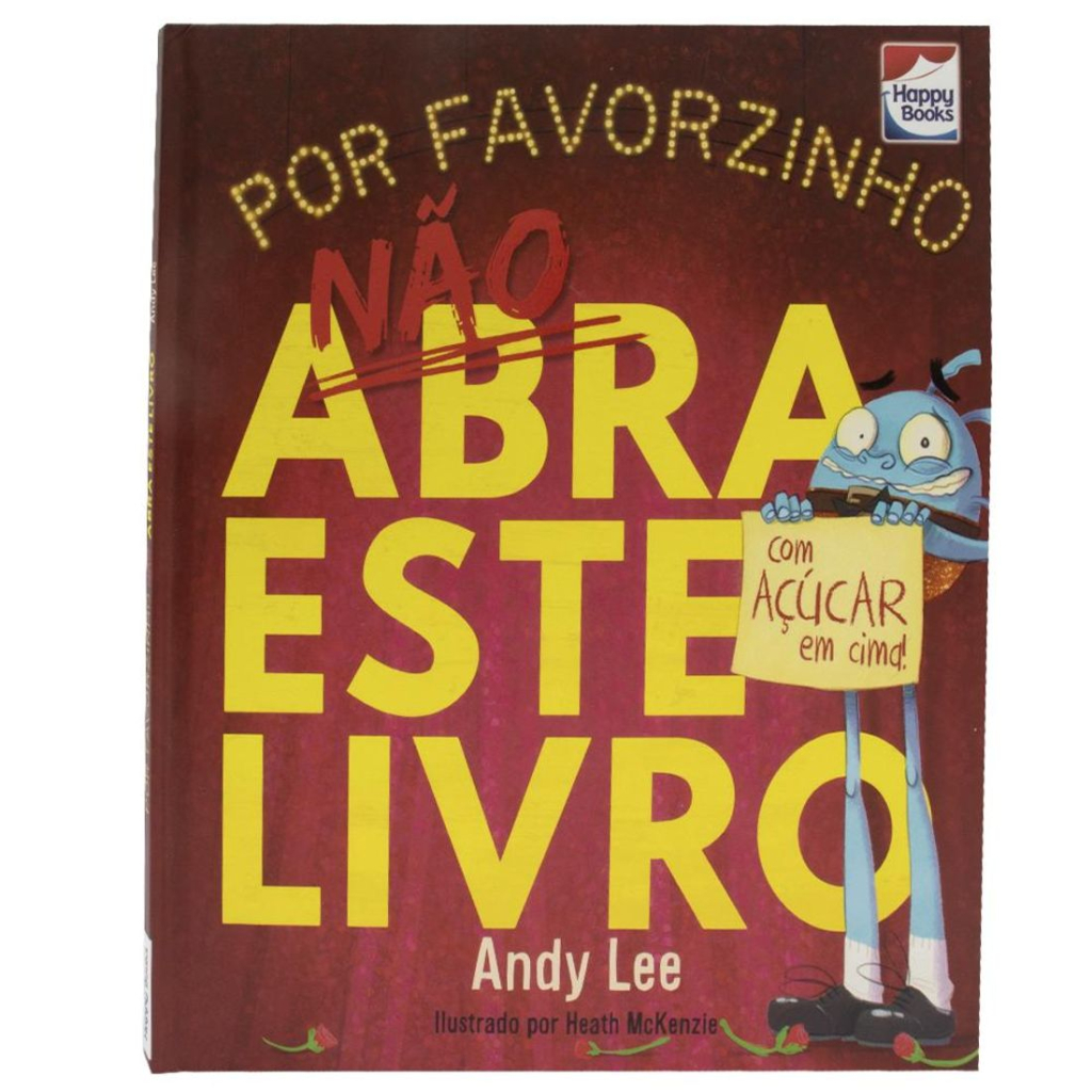 Não Abra Este Livro... Por Favorzinho