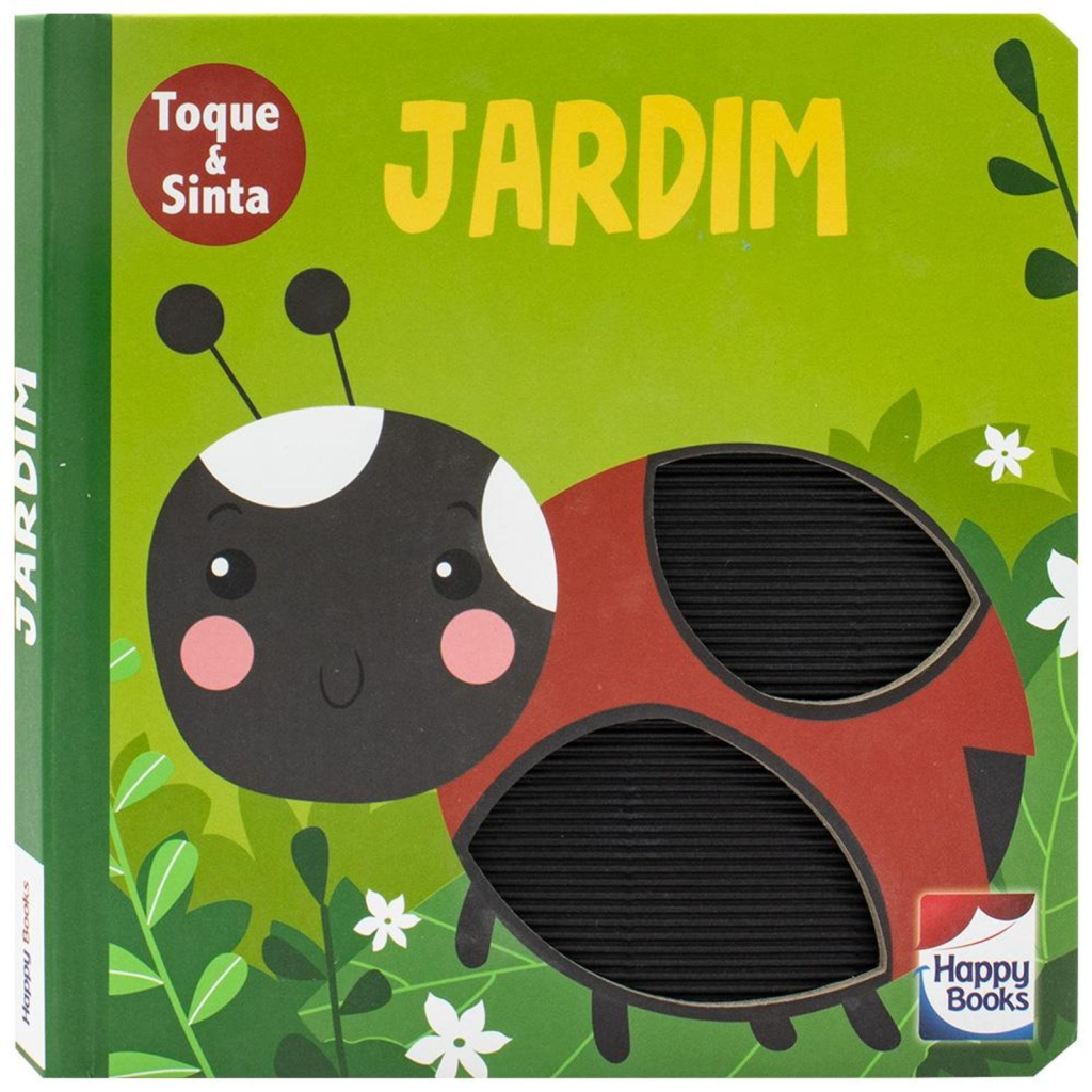 ANIMAIS FOFUCHOS - TOQUE E SINTA: JARDIM