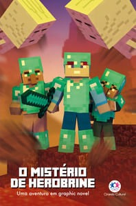 MINECRAFT - O MISTERIO DE HEROBRINE - LIVRO 5: UMA AVENTURA EM GRAPHIC NOVEL