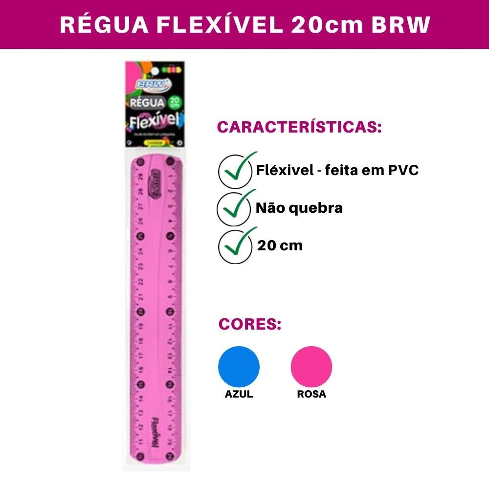 RÉGUA FLEXÍVEL 20 CM CORES AZUL E ROSA