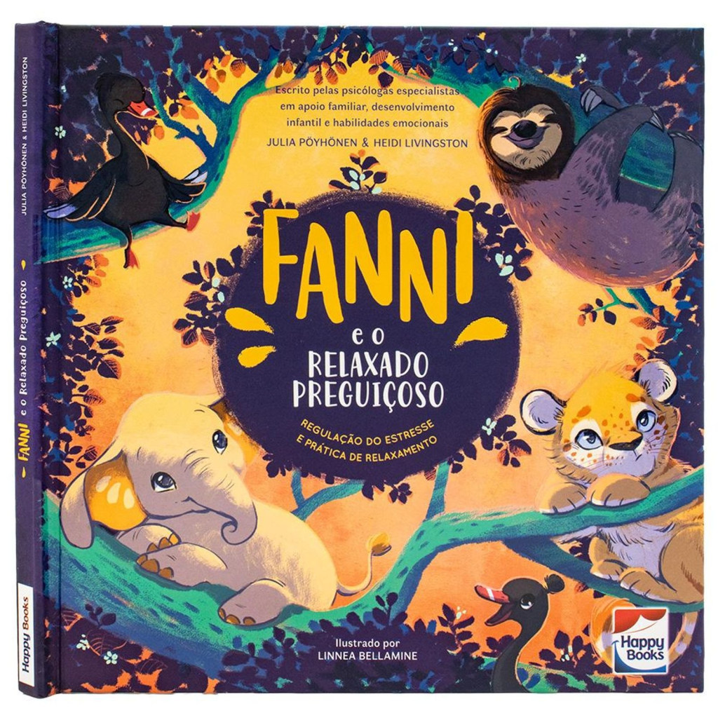 HABILIDADES EMOCIONAIS: FANNI E O RELAXADO PREGUICOSO